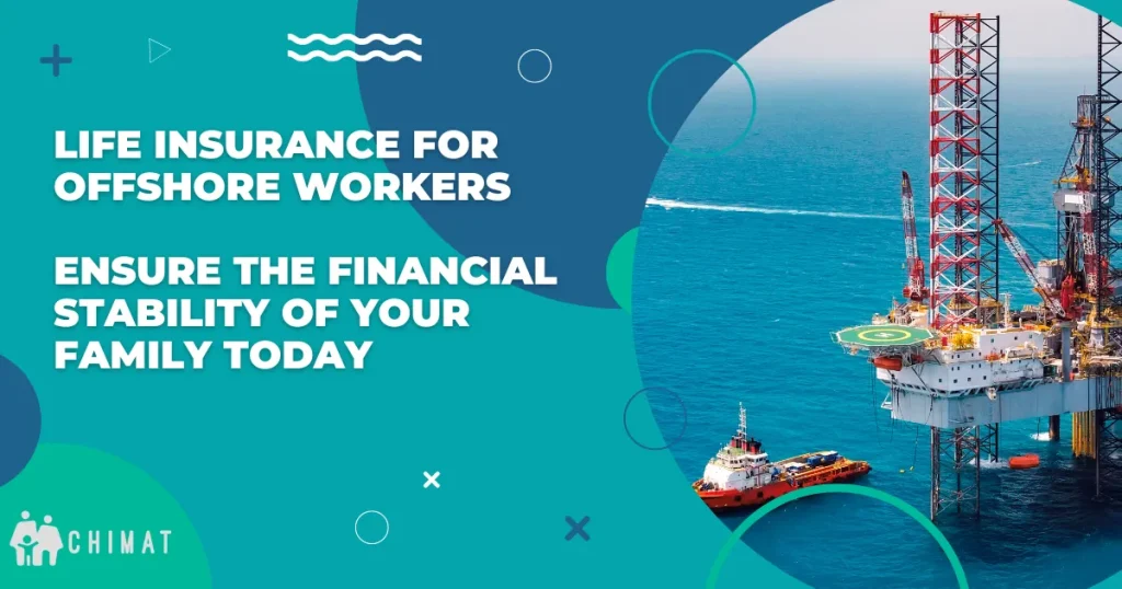 offshore workers life insurance plans