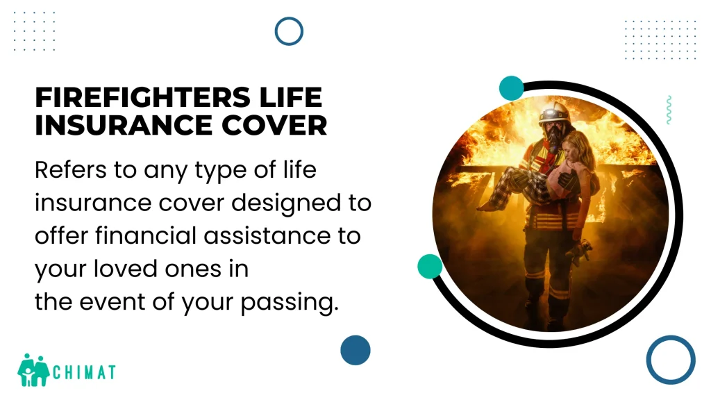 Firefighters life cover definition