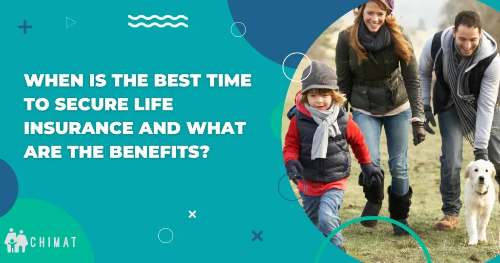 when should you get life insurance coverage